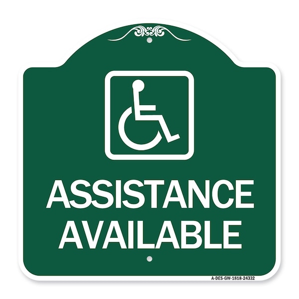 Signmission Assistance Available W/ Handicap, Green & White Aluminum Sign, 18" x 18", GW-1818-24332 A-DES-GW-1818-24332 - main